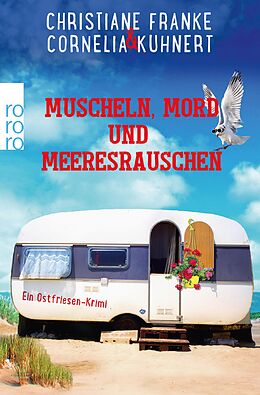 E-Book (epub) Muscheln, Mord und Meeresrauschen von Christiane Franke, Cornelia Kuhnert