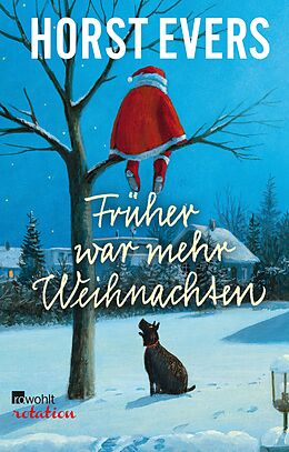 E-Book (epub) Früher war mehr Weihnachten von Horst Evers
