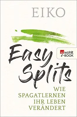 E-Book (epub) Easy Splits von Eiko