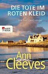 E-Book (epub) Die Tote im roten Kleid von Ann Cleeves
