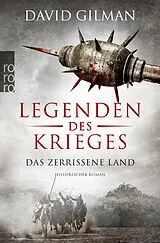E-Book (epub) Legenden des Krieges: Das zerrissene Land von David Gilman
