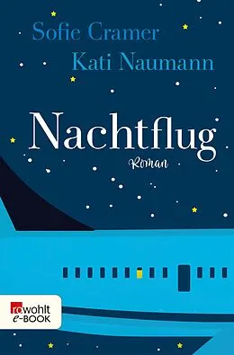 E-Book (epub) Nachtflug von Sofie Cramer, Kati Naumann