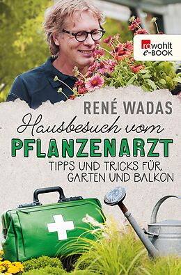 E-Book (epub) Hausbesuch vom Pflanzenarzt von René Wadas