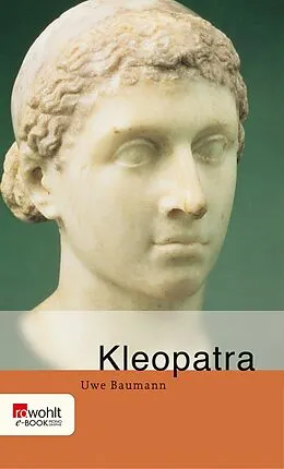 E-Book (epub) Kleopatra von Uwe Baumann