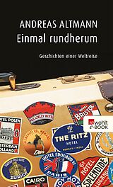E-Book (epub) Einmal rundherum von Andreas Altmann