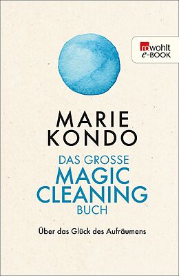 E-Book (epub) Das große Magic-Cleaning-Buch von Marie Kondo