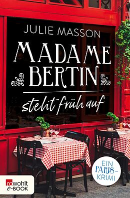 E-Book (epub) Madame Bertin steht früh auf von Julie Masson
