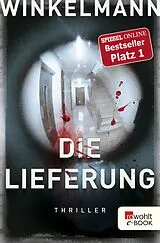 E-Book (epub) Die Lieferung von Andreas Winkelmann