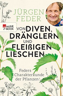 E-Book (epub) Von Diven, Dränglern und fleißigen Lieschen von Jürgen Feder