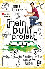 E-Book (epub) Mein Bulli-Projekt von Mathis Ochsenmeier