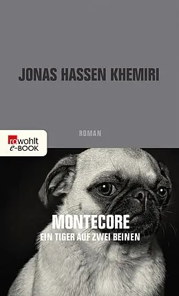 E-Book (epub) Montecore, ein Tiger auf zwei Beinen von Jonas Hassen Khemiri