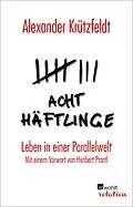 E-Book (epub) Acht Häftlinge von Alexander Krützfeldt