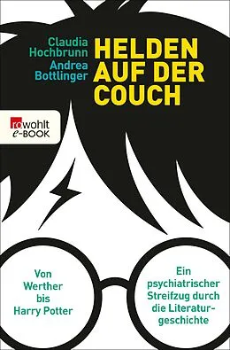 E-Book (epub) Helden auf der Couch von Claudia Hochbrunn, Andrea Bottlinger