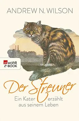 E-Book (epub) Der Streuner von Andrew N. Wilson