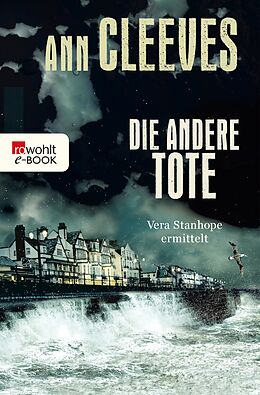 E-Book (epub) Die andere Tote: Vera Stanhope ermittelt von Ann Cleeves