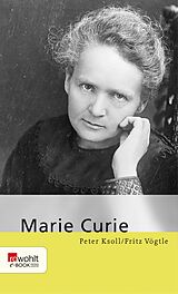 E-Book (epub) Marie Curie von Fritz Vögtle, Peter Ksoll