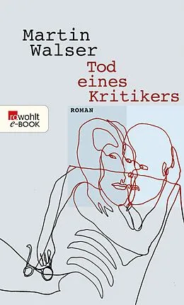 E-Book (epub) Tod eines Kritikers von Martin Walser
