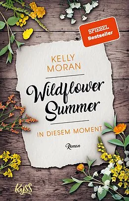 E-Book (epub) Wildflower Summer  In diesem Moment von Kelly Moran