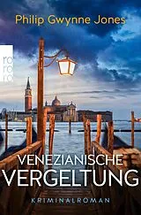 E-Book (epub) Venezianische Vergeltung von Philip Gwynne Jones