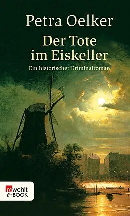 E-Book (epub) Der Tote im Eiskeller von Petra Oelker