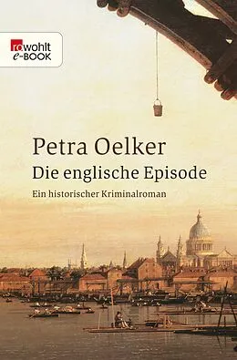 E-Book (epub) Die englische Episode von Petra Oelker