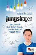 E-Book (epub) Jungsfragen von Benjamin Scholz
