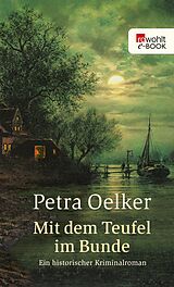 E-Book (epub) Mit dem Teufel im Bunde von Petra Oelker