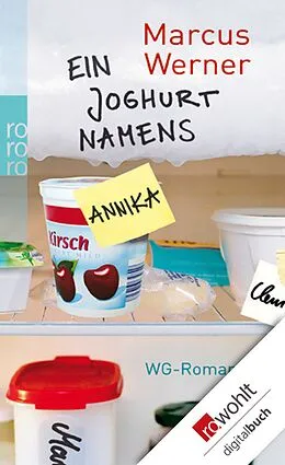 E-Book (epub) Ein Joghurt namens Annika von Marcus Werner