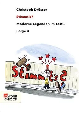 E-Book (epub) Stimmt's? Moderne Legenden im Test 4 von Christoph Drösser