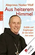 E-Book (epub) Aus heiterem Himmel von Abtprimas Notker Wolf