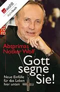 E-Book (epub) Gott segne Sie! von Abtprimas Notker Wolf