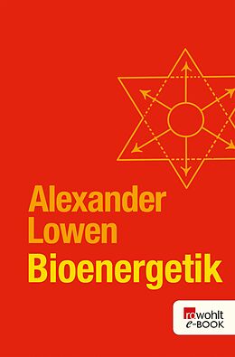 E-Book (epub) Bioenergetik von Alexander Lowen