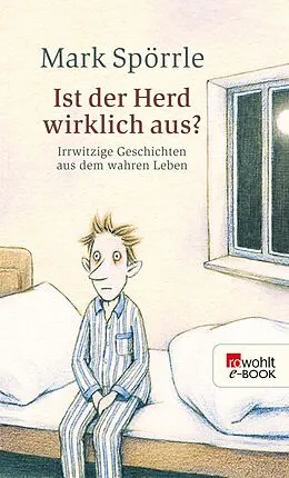 E-Book (epub) Ist der Herd wirklich aus? von Mark Spörrle