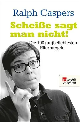 E-Book (epub) Scheiße sagt man nicht! von Ralph Caspers