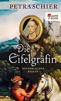 E-Book (epub) Die Eifelgräfin von Petra Schier
