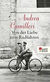 E-Book (epub) Von der Liebe zum Radfahren von Andrea Camilleri