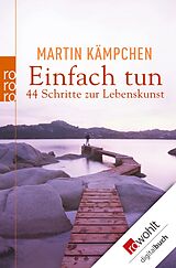 E-Book (epub) Einfach tun von Martin Kämpchen