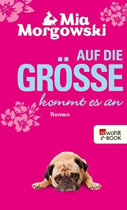 E-Book (epub) Auf die Größe kommt es an von Mia Morgowski