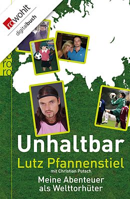 E-Book (epub) Unhaltbar von Lutz Pfannenstiel
