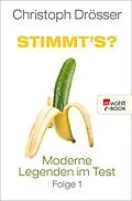 E-Book (epub) Stimmt's? Moderne Legenden im Test 1 von Christoph Drösser