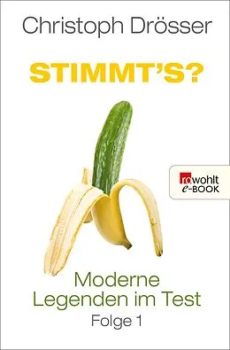 E-Book (epub) Stimmt's? Moderne Legenden im Test 1 von Christoph Drösser