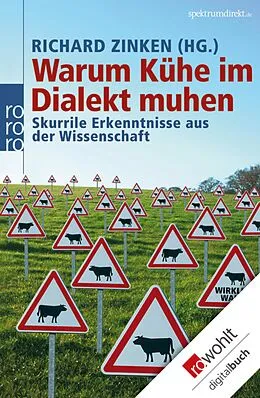 E-Book (epub) Warum Kühe im Dialekt muhen von Richard Zinken