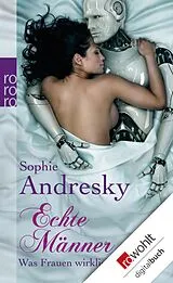 E-Book (epub) Echte Männer von Sophie Andresky
