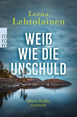 E-Book (epub) Weiß wie die Unschuld: Maria Kallios dritter Fall von Leena Lehtolainen