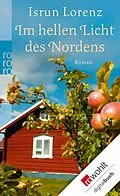 E-Book (epub) Im hellen Licht des Nordens von Isrun Lorenz
