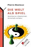 E-Book (epub) Die Welt als Spiel von Pierre Basieux
