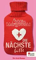 E-Book (epub) Die Nächste, bitte von Mia Morgowski