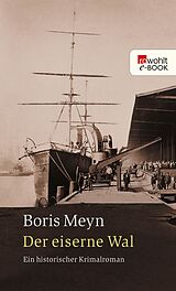 E-Book (epub) Der eiserne Wal von Boris Meyn