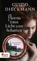 E-Book (epub) Herrin über Licht und Schatten von Guido Dieckmann
