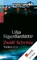 E-Book (epub) Zwölf Schritte von Lilja Sigurdardóttir